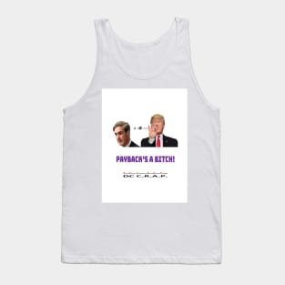 Payback's A Bitch! Tank Top